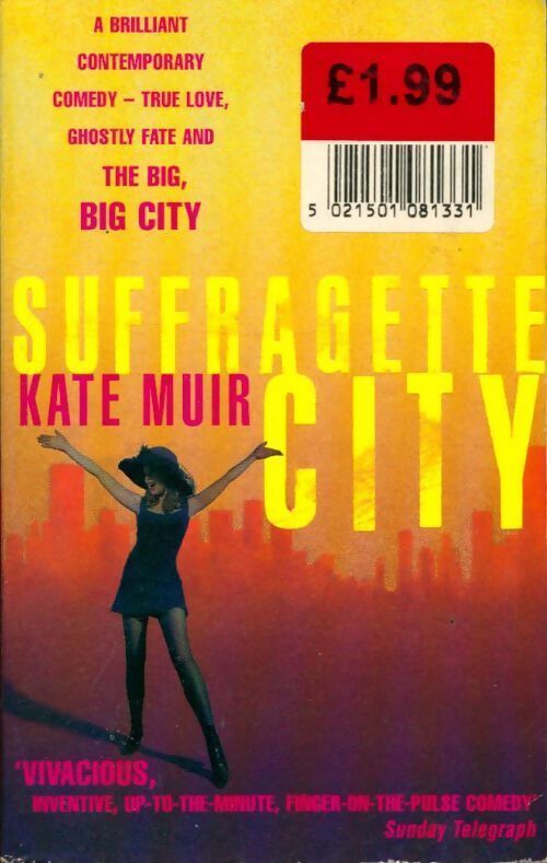 Suffragette city - Kate Muir - Livre