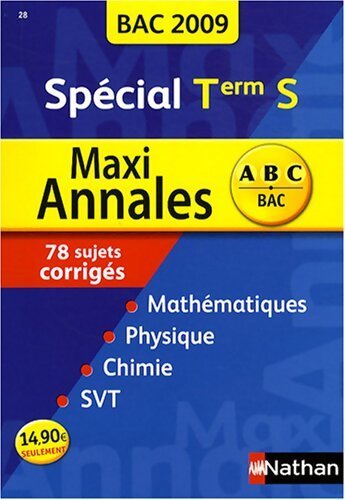 Maxi annales Terminale S 2009 - Collectif - Livre
