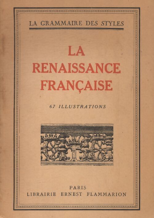 La renaissance française - Henry Martin - Livre