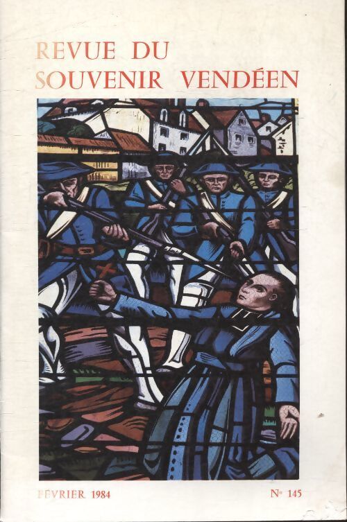 Revue du souvenir vendéen n°145 - Collectif - Livre
