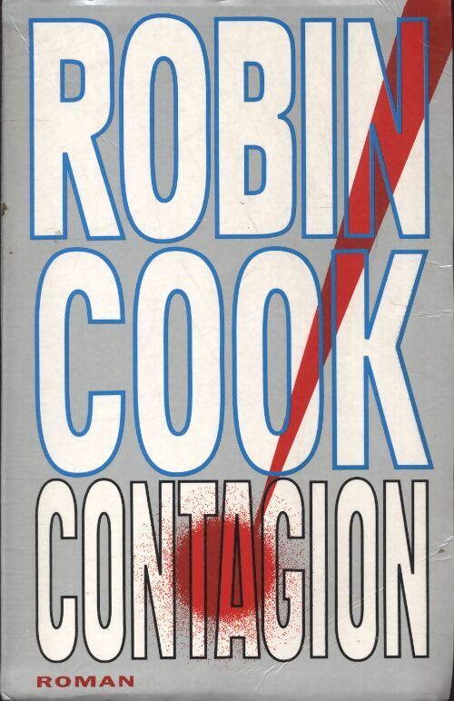 Contagion - Robin Cook - Livre