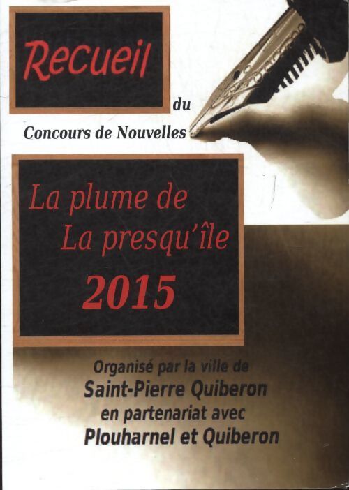 La plume de la presqu'île 2015 - Collectif - Livre