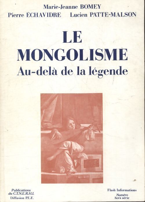 Le mongolisme au-delà de la légende - Collectif - Livre