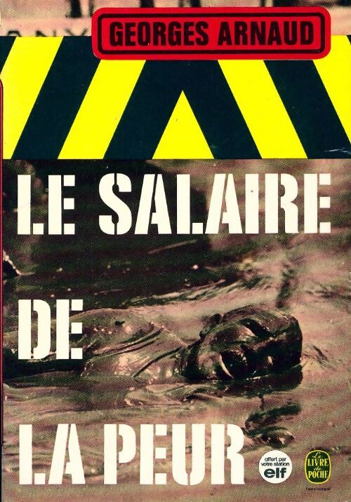 Le salaire de la peur - Georges Arnaud - Livre