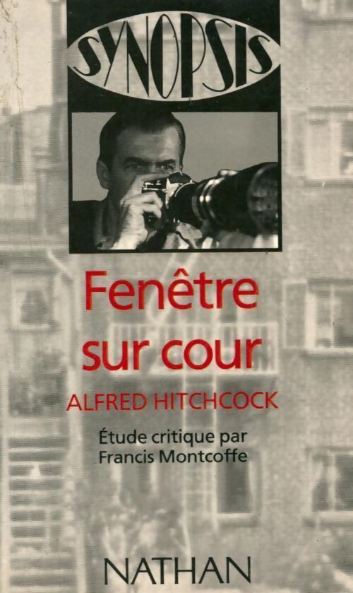 Fenêtre sur cour. Etude critique - Alfred Hitchcock - Livre