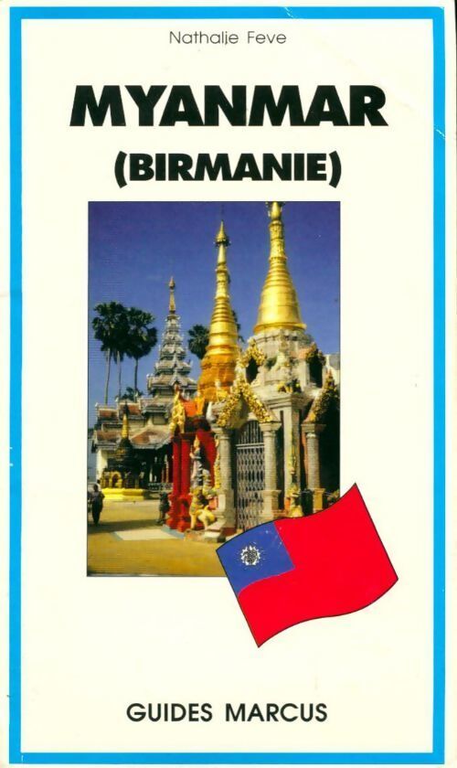Myanmar (Birmanie) - Nathalie Feve - Livre
