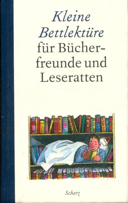 Kleine bettlektüre für bücherfreunde und leseratten - Collectif - Livre