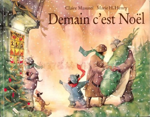 Demain c'est Noël - Claire Masurel - Livre
