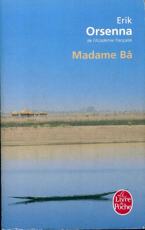 Madame Bâ - Erik Orsenna - Livre