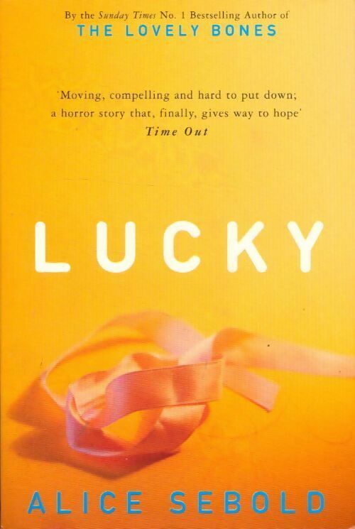 Lucky - Alice Sebold - Livre