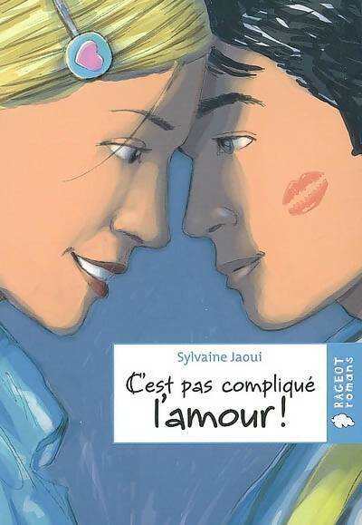C'est pas compliqué l'amour ! - Sylvaine Jaoui - Livre