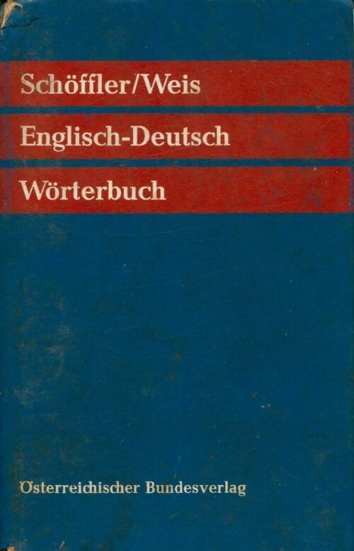 Wörterbuch der englischen und deutschen sprache - Erich Weis - Livre