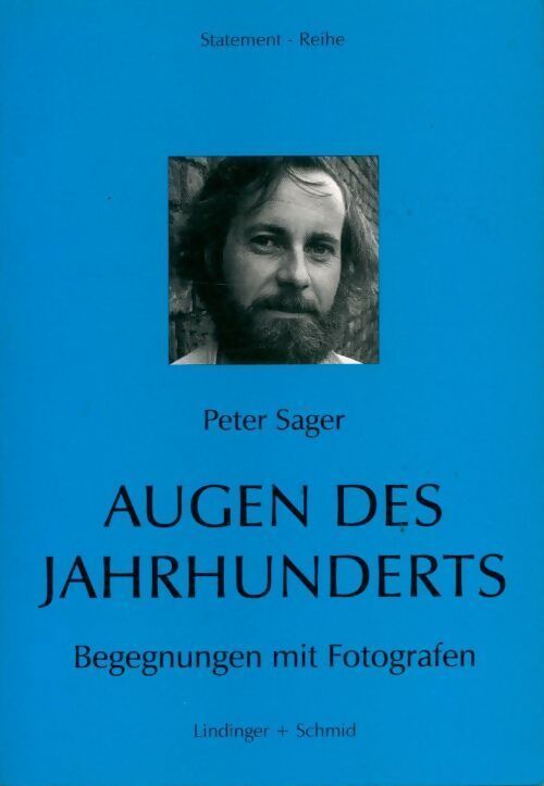 Augen des jahrhunderts - Peter Sager - Livre
