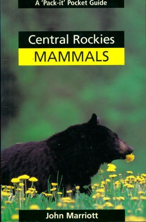 Central rockies mammals - John Marriott - Livre