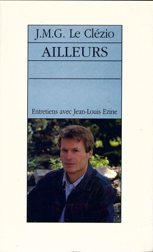 Ailleurs - Jean-Marie Gustave Le Clézio - Livre