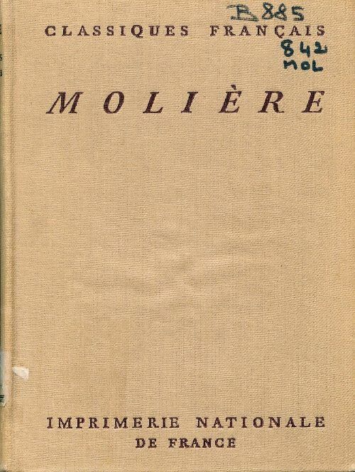Oeuvres complètes Tome X - Molière - Livre