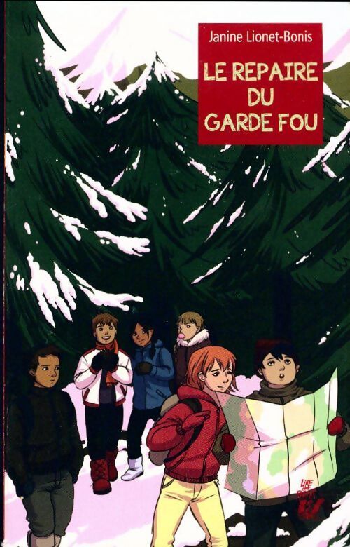 Le repaire du garde fou - Janine Lionet-Bonis - Livre