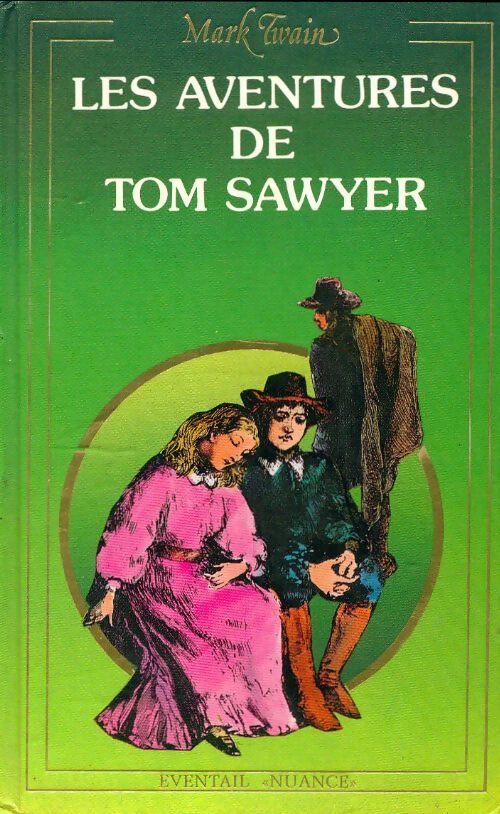 Les aventures de Tom Sawyer - Mark Twain - Livre