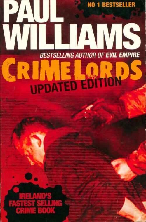 Crime lords - Paul Williams - Livre