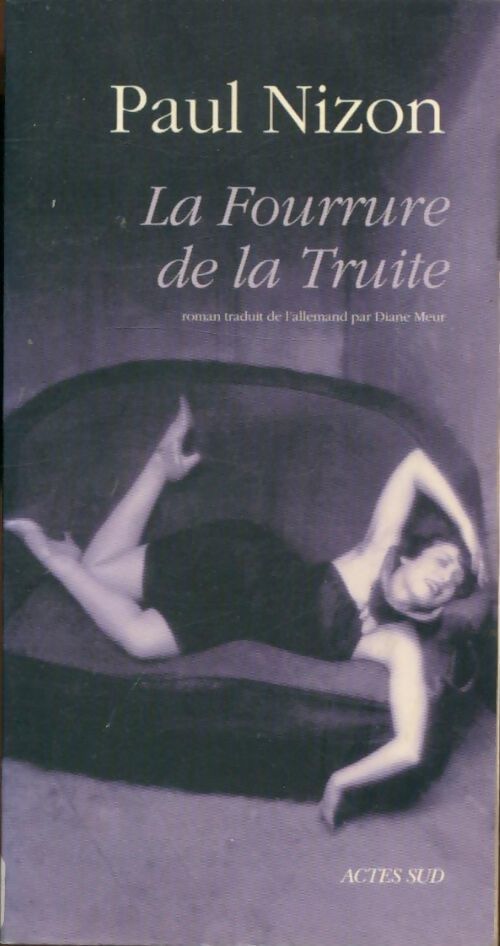 La fourrure de la truite - Paul Nizon - Livre