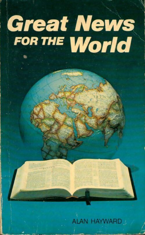 Great news for the world - Alan Hayward - Livre