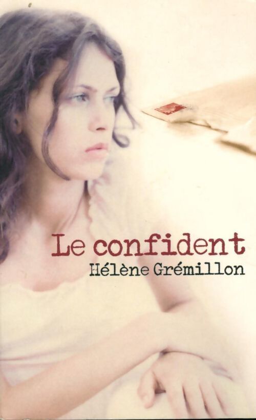 Le confident - Hélène Grémillon - Livre