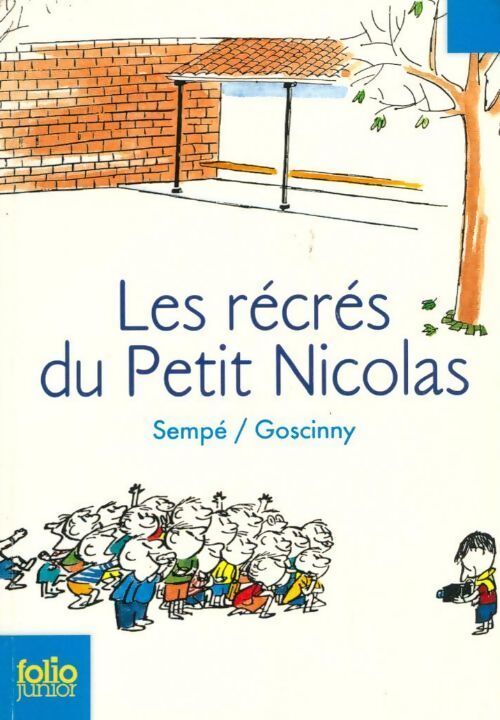 Les récrés du petit Nicolas - René Goscinny - Livre