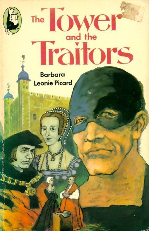 The Tower and the traitors - Barbara Leonie Picard - Livre