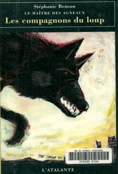 Maître des agneaux Tome I : Les compagnons du loup - Stéphanie Benson - Livre