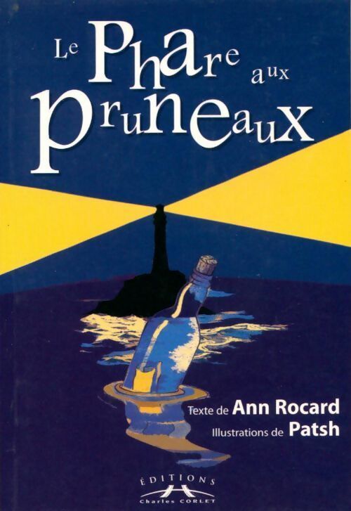 Le phare aux pruneaux - Ann Rocard - Livre