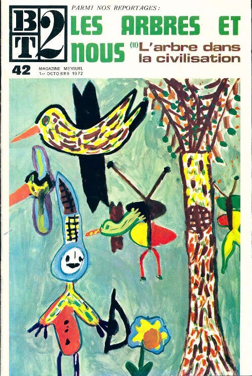 Bibliothèque du travail second degré n°42 : Les arbres et nous II : L'arbre dans la civilisation - Collectif - Livre