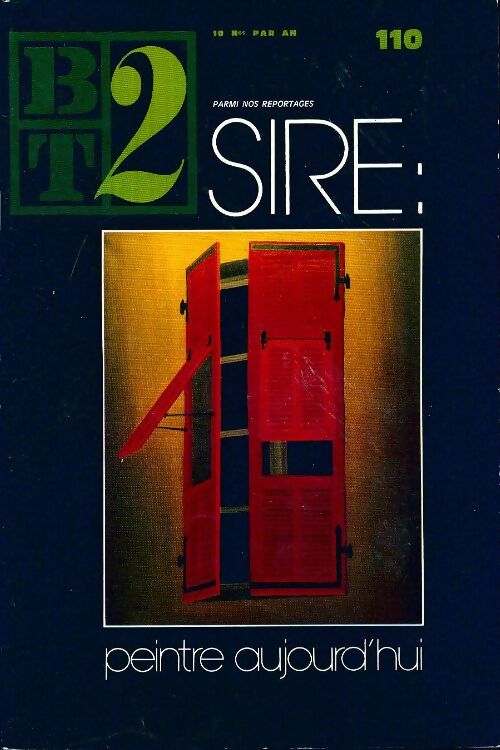 Bibliothèque du travail second degré n°110 : Sire : Peintre aujourd'hui - Collectif - Livre