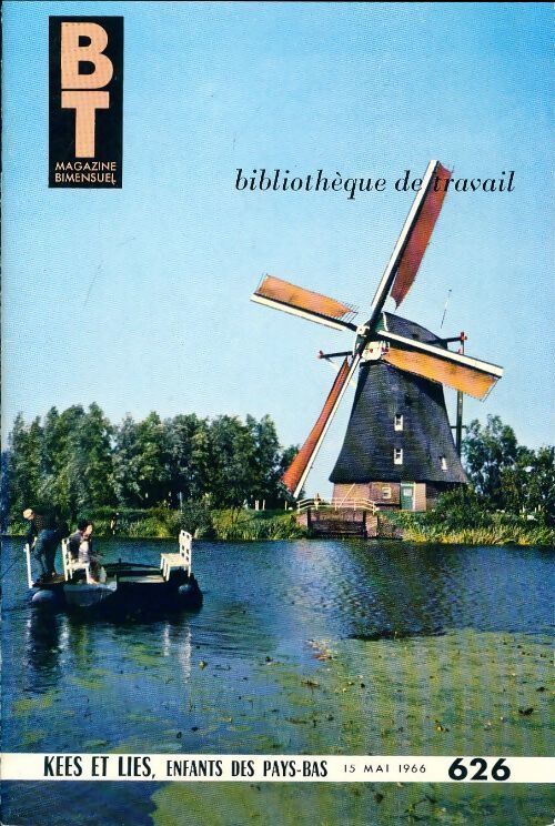 Bibliothèque de travail n°626 : Kees et lies enfants des Pays-Bas - Collectif - Livre