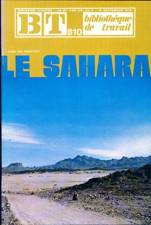 Bibliothèque de travail n°810 : Le Sahara - Collectif - Livre