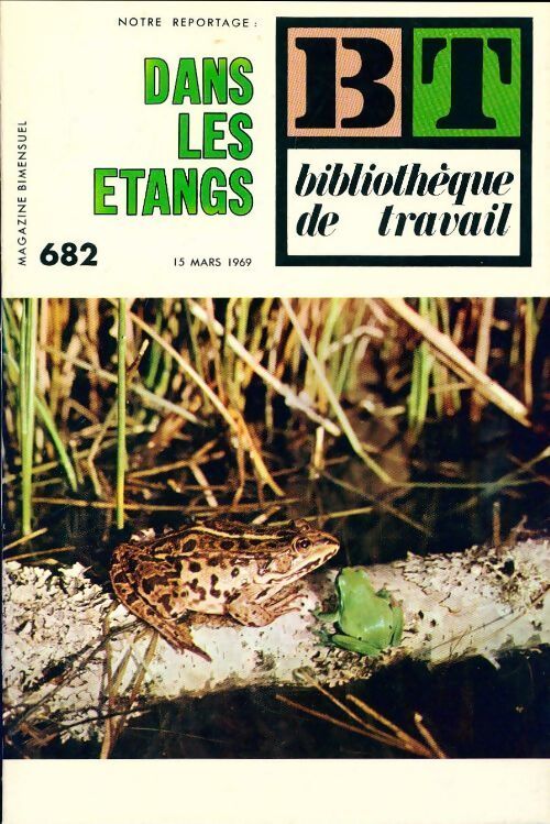 Bibliothèque de travail n°682 : Dans les étangs - Collectif - Livre
