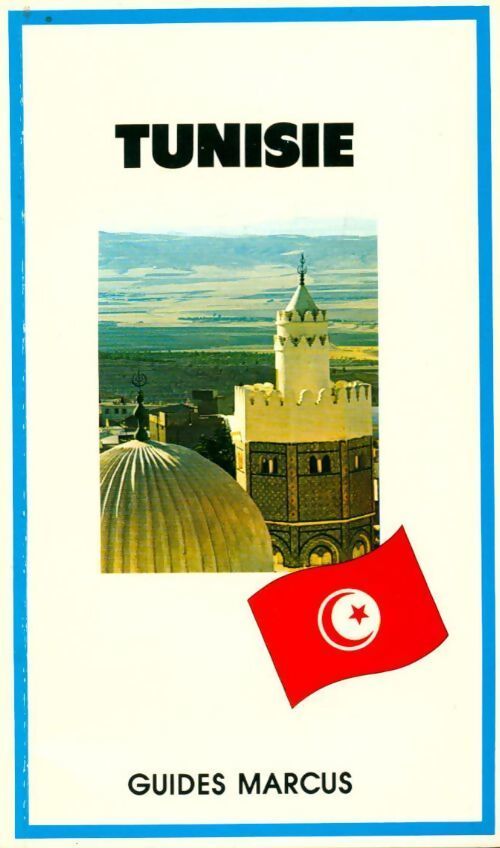 La Tunisie - Collectif - Livre