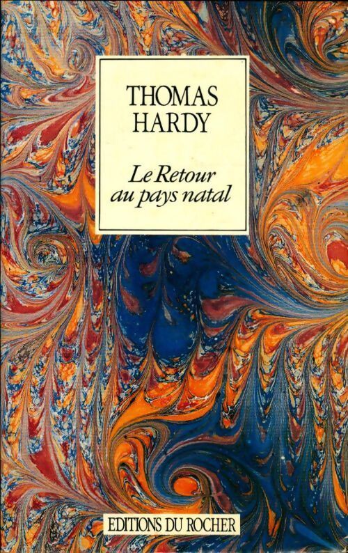 Le retour au pays natal - Thomas Hardy - Livre