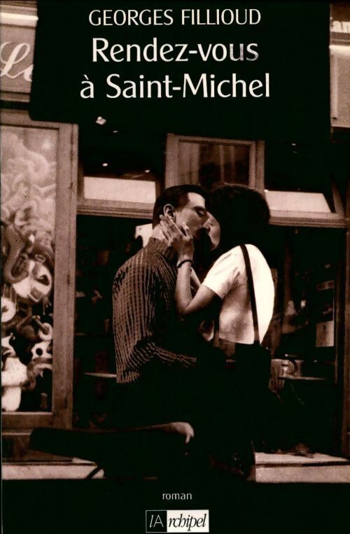 Rendez-vous à Saint-Michel - Georges Fillioud - Livre