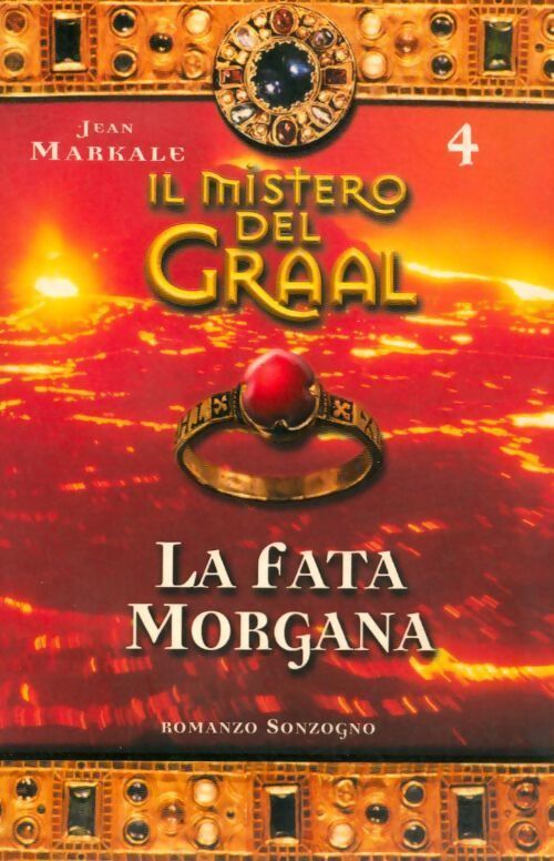 Il mistero del graal 4 : La fata Morgana - Jean Markale - Livre