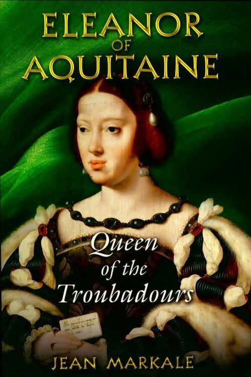 Eleanor of Aquitaine - Jean Markale - Livre