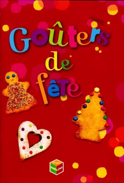 Goûter de fête - Collectif - Livre