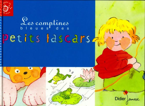 Les comptines bleues des petits lascars - Collectif - Livre