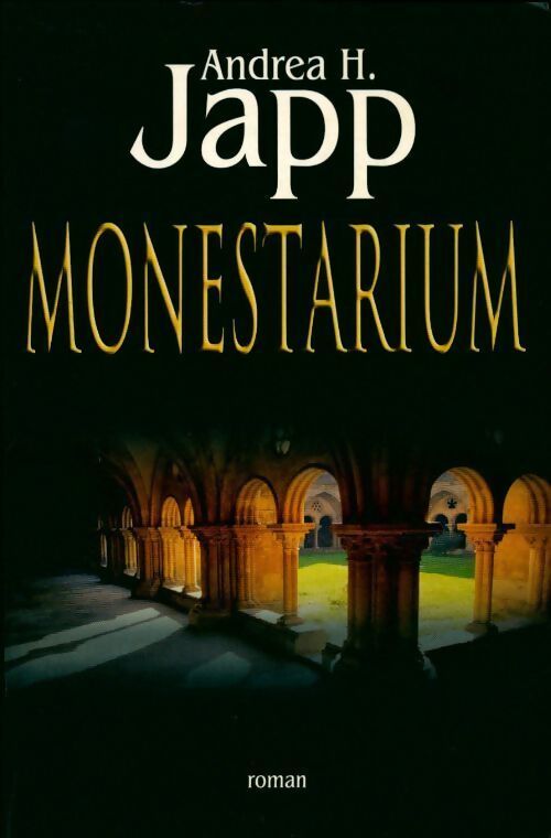Monestarium - Andréa H. Japp - Livre