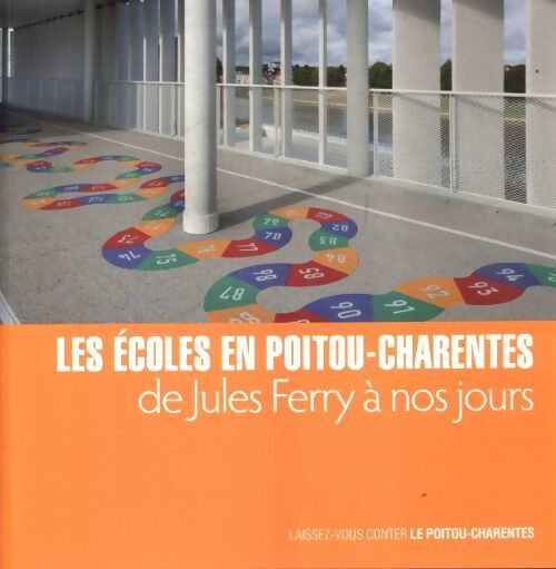 Les écoles en Poitou-Charente - Collectif - Livre