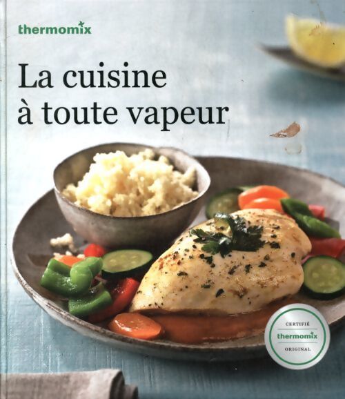 La cuisine à toute vapeur - Collectif - Livre