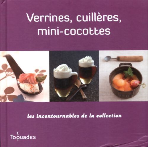 Verrines, cuillères, mini-cocottes - Frédéric Berqué - Livre