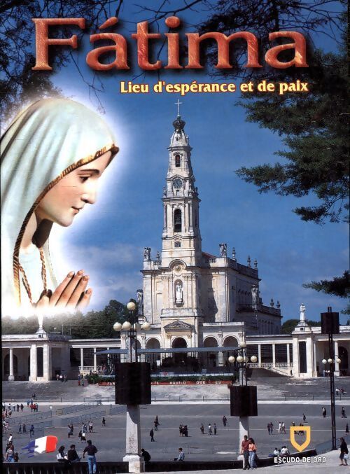 Fatima lieu d'espérance et de paix - Severo Rossi - Livre