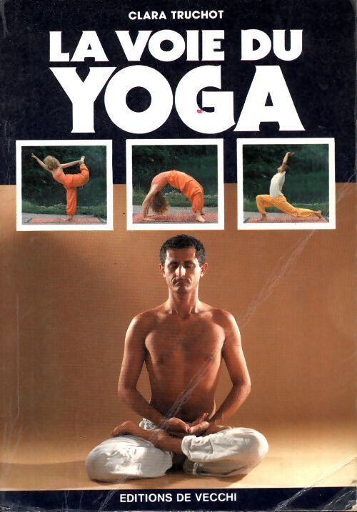 La voie du yoga - Clara Truchot - Livre
