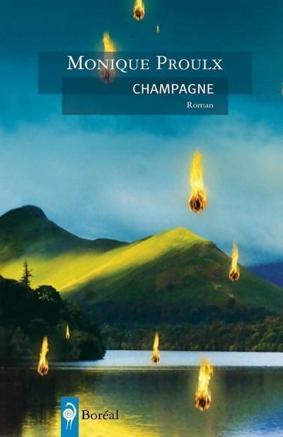 Champagne - Monique Proulx - Livre