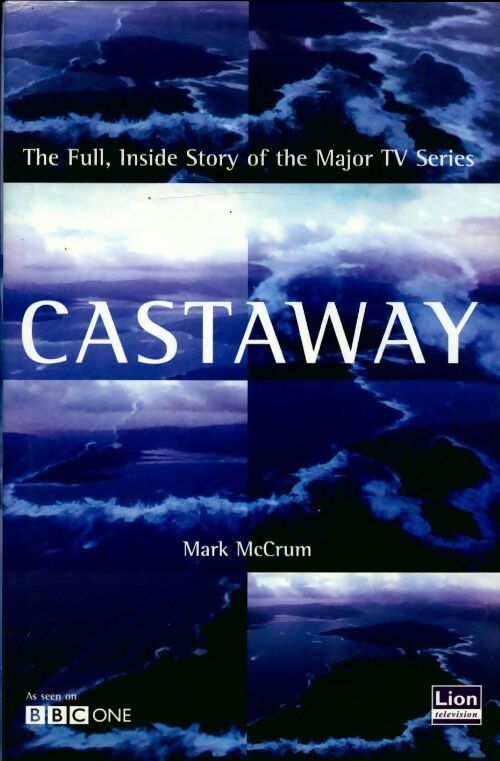 Castaway. The full inside story of the major BBC TV series - Mark Mccrum - Livre